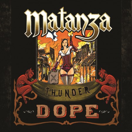 Matanza - Thunder Dope (2012).rar